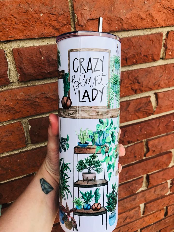 Crazy Plant Lady - 30 OZ tumbler